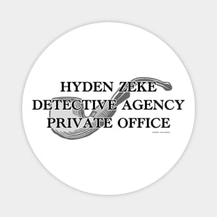 Hyden Zeke Detective Agency Magnet